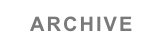 ARCHIVE
